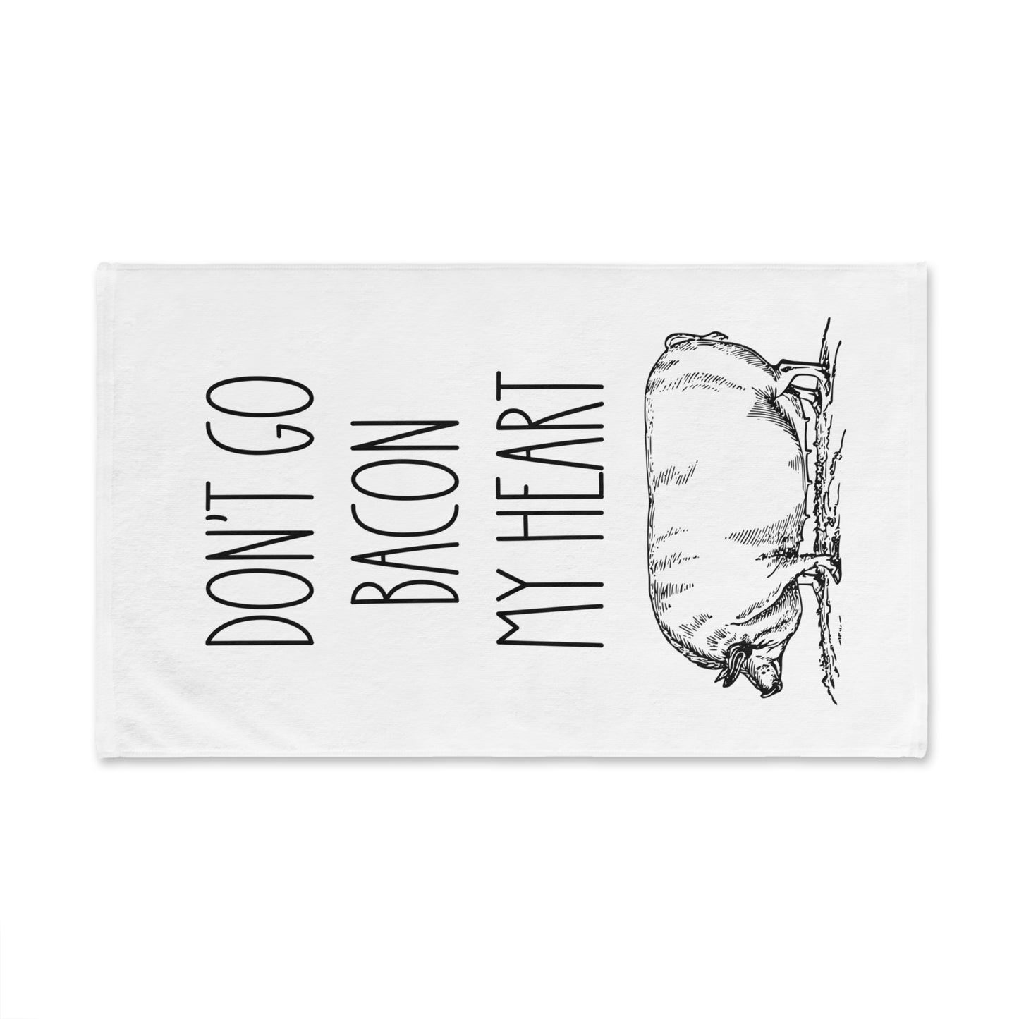 Tea Towel - Don't Go Bacon My Heart Kitchen Hand Towel