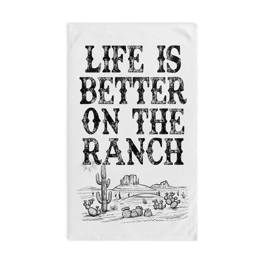 Rustic Decorative Hand Towel - 'Life Is Better On The Ranch'